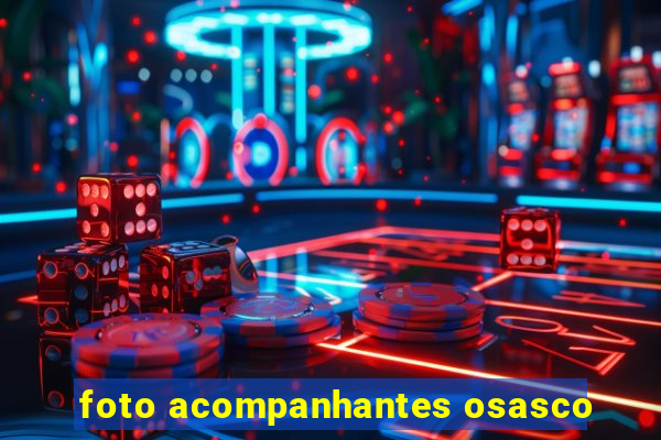 foto acompanhantes osasco